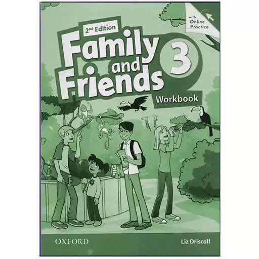 کتاب زبان فمیلی اند فرندز 3 ویرایش دوم(بریتیش)  Family and friends 3 2nd edition  British