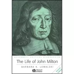 کتاب The Life of John Milton اثر Barbara Kiefer Lewalski انتشارات Wiley-Blackwell