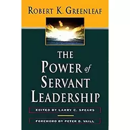 کتاب The Power of Servant-Leadership اثر Larry C. Spears and Robert K. Greenleaf انتشارات تازه‌ها