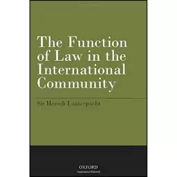 کتاب The Function of Law in the International Community اثر The Late Sir Hersch Lauterpacht انتشارات Oxford University P