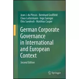 کتاب German Corporate Governance in International and European Context اثر جمعی از نویسندگان انتشارات Springer Verlag