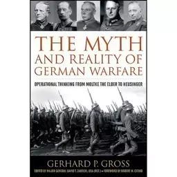 کتاب The Myth and Reality of German Warfare اثر جمعی از نویسندگان انتشارات University Press of Kentucky