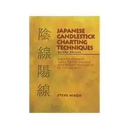 کتاب Japanese Candlestick Charting Techniques, 2nd Edition اثر Steve Nison انتشارات مؤلفین طلایی