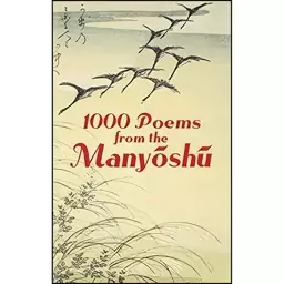 کتاب 1000 Poems from the Manyoshu اثر Anonymous انتشارات Dover Publications