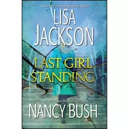 کتاب Last Girl Standing اثر Lisa Jackson and Nancy Bush انتشارات Kensington Pub Corp