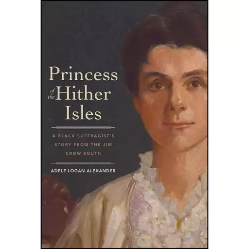 کتاب Princess of the Hither Isles اثر Adele Logan Alexander انتشارات Yale University Press