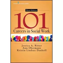 کتاب 101 Careers in Social Work اثر جمعی از نویسندگان انتشارات Springer Publishing Company