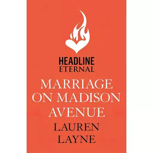 کتاب Marriage on Madison Avenue (The Central Park Pact) اثر Lauren Layne انتشارات Headline Eternal