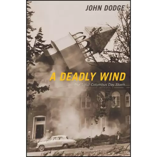 کتاب A Deadly Wind اثر John Dodge انتشارات Oregon State University Press