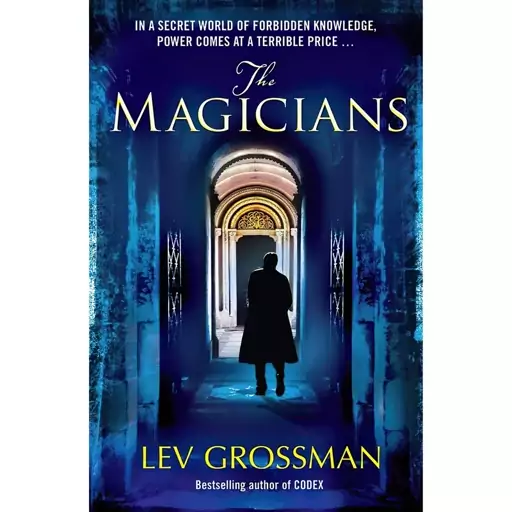 کتاب The Magicians اثر Lev Grossman انتشارات Del Rey