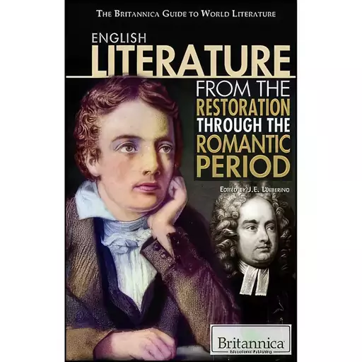 کتاب English Literature from the Restoration Through the Romantic Period  اثر J. e. Luebering انتشارات Britannica Educat