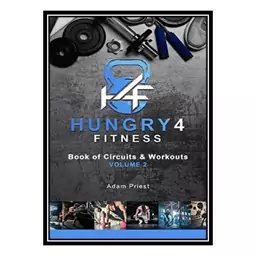 کتاب Hungry4Fitness Book of Circuits and Workouts: Circuits, Workouts, and Training Plans for Improving Whole-Body Fitne