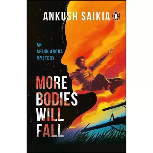 کتاب More Bodies Will Fall اثر Ankush Saikia انتشارات PENGUIN