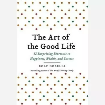 The Art of the Good Life / رمان هنر خوب زندگی کردن