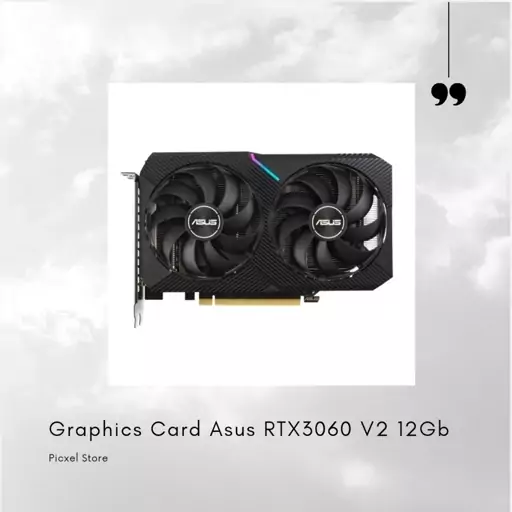 کارت گرافیک ایسوس Geforce RTX3060 V2 12G با گارانتی 36 ماهه