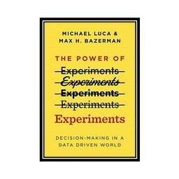 کتاب The Power of Experiments- Decision Making in a Data-Driven World