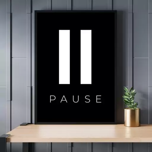 تابلو تایپوگرافی Pause