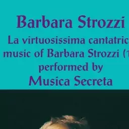 آلبوم موسیقی Barbara Strozzi La Virtuosissima Cantatrice label