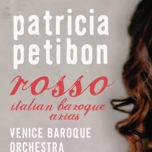 آلبوم موسیقی Patricia Petibon - Rosso - Italian Baroque Arias label