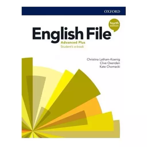 کتاب انگلیش فایل ادونس پلاس ویرایش چهارمEnglish File Advanced Plus 4th