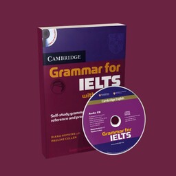 کتاب گرامر فور ایلتس Grammar for IELTS انتشارات Cambridge