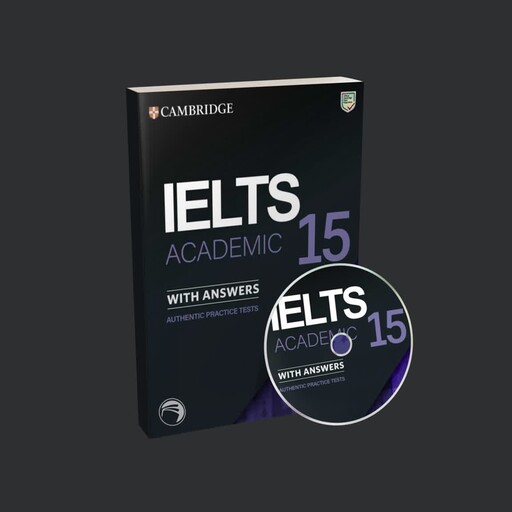 کتاب کمبریج آیلتس پانزده Cambridge IELTS 15 Academic انتشارات Cambridge
