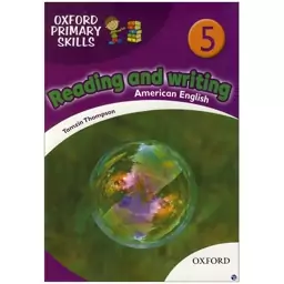 American Oxford Primary Skills Reading and Writing 5

