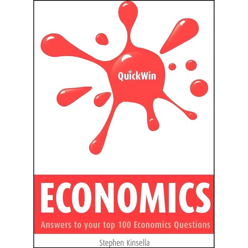 کتاب زبان اصلی Quick Win Economics اثر Stephen Kinsella انتشارات Oak Tree Press
