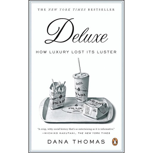 کتاب زبان اصلی Deluxe اثر Dana Thomas انتشارات Penguin Books