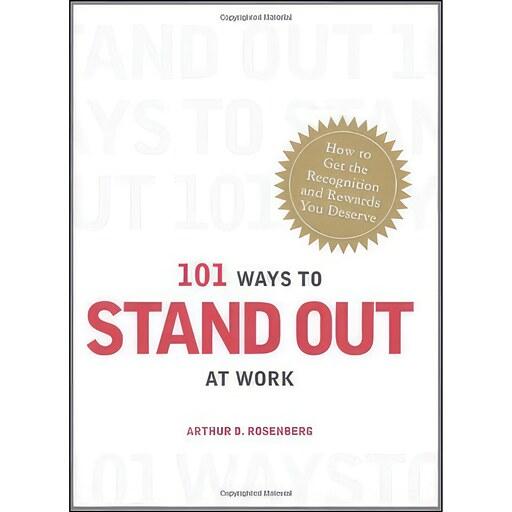 کتاب زبان اصلی  Ways to Stand Out at Work اثر arthur D Rosenberg