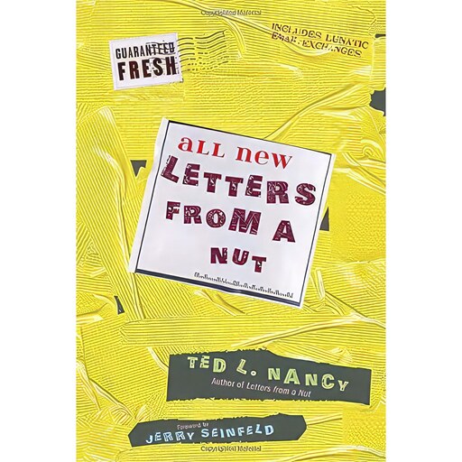 کتاب زبان اصلی All New Letters from a Nut اثر Ted L Nancy and Jerry Seinfeld