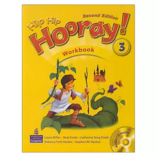 Hip Hip Hooray 3 Second Edition، (کتاب هیپ هیپ هورا 3 ویرایش دوم، همراه کتاب کار و CD)