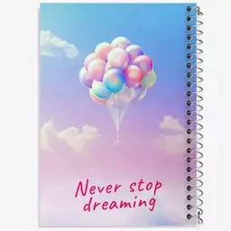 دفتر مشق 50 برگ خندالو طرح Never Stop Dreaming کد N2328