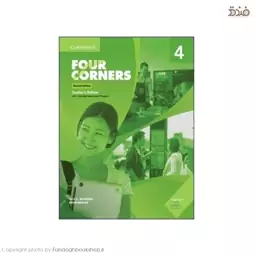 Four Corners 4 Teachers Book (کتاب معلم فور کورنرز 4 ویرایش دوم) ، اثر Jack. C. Richard