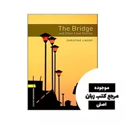 Oxford Bookworms 1 The Bridge and Other Love Stories