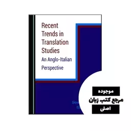 Recent Trends in Translation Studies