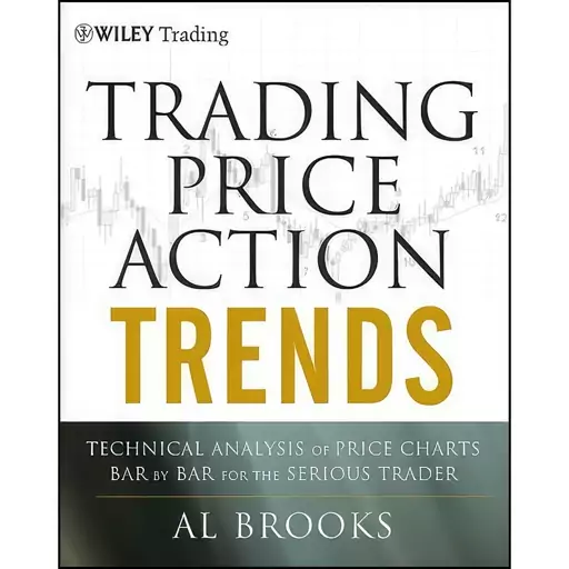 کتاب Trading Price Action Trends اثر Al Brooks انتشارات Wiley