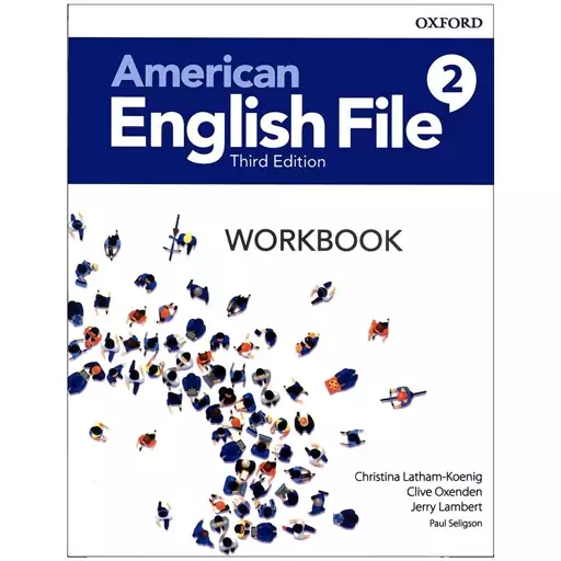 کتاب American English File 2 3rd Edition + CD جمعی از نویسندگان انتشارات Oxford