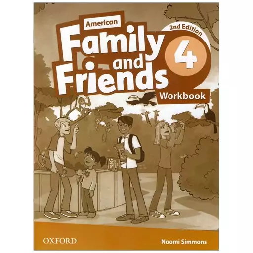 کتاب American Family and Friends 4 Second Edition + CD جمعی از نویسندگان انتشارات Oxford سایز بزرگ