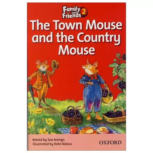 کتاب The Town Mouse and the Country Mouse اثر Sue Arengo انتشارات oxford