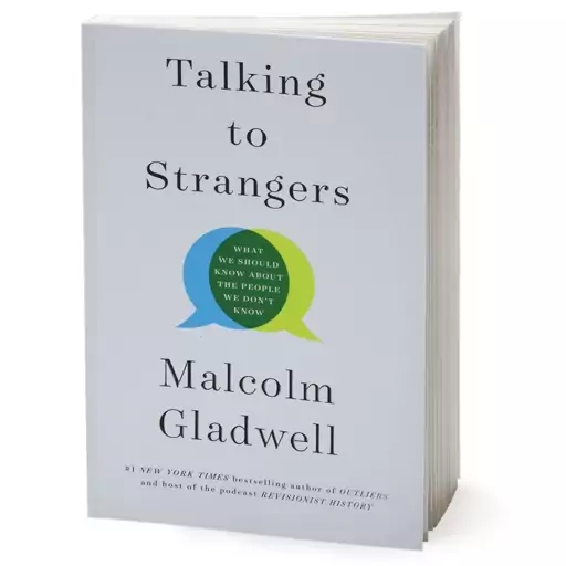 کتاب Talking to Strangers اثر Malcolm Gladwell انتشارات Hachette Digital, Inc.