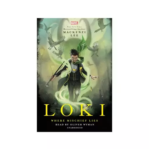 کتاب loki where mischief lies اثر Mackenzi Lee نشر Marvel Press