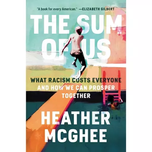 کتاب The Sum of Us اثر Heather McGhee انتشارات One World