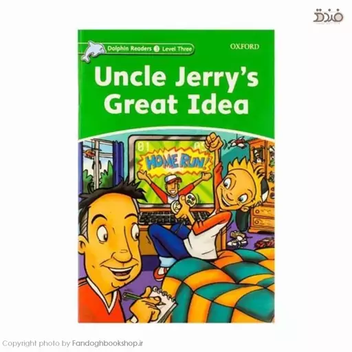 Uncles Jerry Great Idea (کتاب داستان ایده فوق العاده عمو جری)، Dolphin Readers Level 3 (دالفین ریدرز سطح 3)