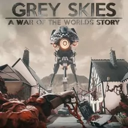 بازی کامپیوتری Grey Skies A War of the Worlds Story