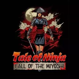 بازی کامپیوتری Tale of Ninja Fall of the Miyoshi