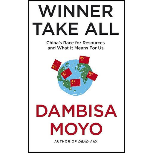 کتاب زبان اصلی Winner Take All اثر Dambisa Moyo انتشارات Penguin Books