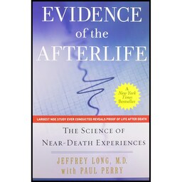 کتاب زبان اصلی Evidence of the Afterlife اثر Jeffrey Long and Paul Perry