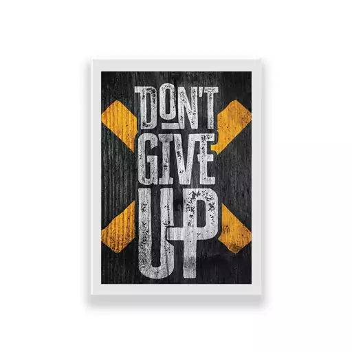 تابلو طرح انگیزشی dont give up