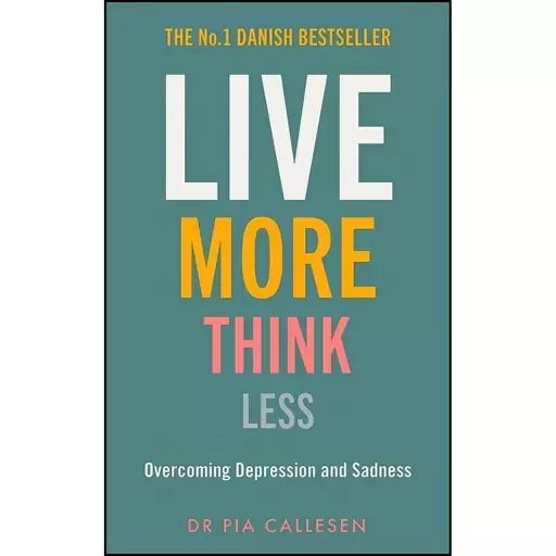 کتاب Live More Think Less اثر Pia Callesen انتشارات Icon Books